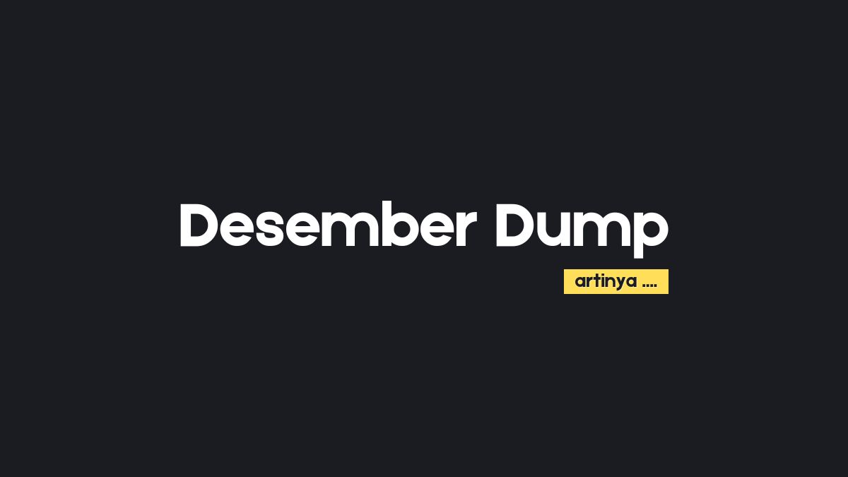 Arti Kata Desember Dump dalam Bahasa Indonesia dan gaul