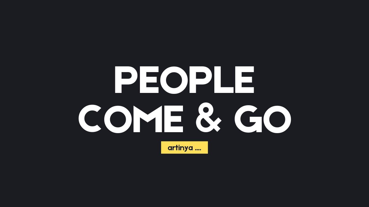 Arti kata people come and go bahasa Indonesia dan gaul menurut KBBI